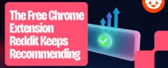 The Free Chrome Extension Reddit Keeps Recommending