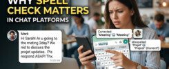 Woman using smartphone in a chat platform highlighting the importance of spell check, with examples of misspelled words and corrections displayed.